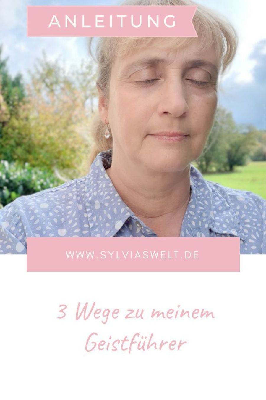 Sylvias Welt GeistführerAnleitung Sylvias Welt GeistführerAnleitung
